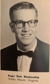 Roger Blankenship, class of 1962, died this morning after a short illness.  He had been living in Georgia.