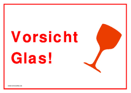 Ich finde es schon bedenklich, das man mit der wortwahl mietvertrag : Schild Vorsicht Glas 2 Trinkglas Pdf Vorlage Zum Ausdrucken