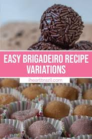 Tasty And Easy Brigadeiro Recipe Variations Brigadeiro Recipe Brazilian Desserts Thanksgiving Food Desserts