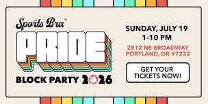 The Sports Bra Pride Block Party