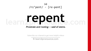 Here are 4 tips that should help you perfect your pronunciation of 'repentance': How To Pronounce Repent English Pronunciation Youtube