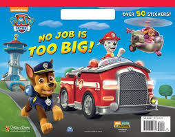 No Job Is Too Big Paw Patrol By Tex Huntley 9780553522761 Penguinrandomhouse Com Books In 2020 Paw Patrol Coloring Paw Patrol Coloring Books