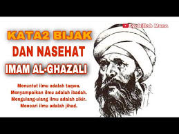 Kata kata imam al ghazali tentang ilmu terkait ilmu. Kata Kata Bijak Dan Nasehat Imam Al Ghazali Youtube