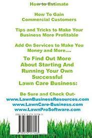 Lawn Care Business Guide The Definitive Guide To Starting And Running Your Own Successful Lawn Care Busi Lawn Care Business Lawn Care Lawn Care Business Cards