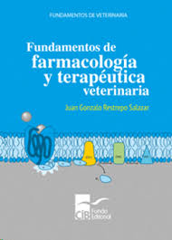 Fundamentos de la farmacología y terapéutica veterinaria 