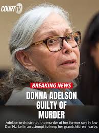 Donna Adelson Found Guilty How Many Years