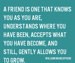A friendship is always better when two people come together naturally through a shared interest in life, humor, and sense of fun. William Shakespeare Quotes About Poetry Quotesgram