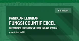 Fungsi Rumus Countif Cara Menghitung Banyak Data Dengan Syarat Tertentu Pada Microsoft Excel Microsoft Excel Microsoft Tips Mengajar