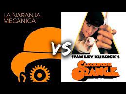 Libro Vs Pelicula La Naranja Mecanica Diferencias Entre El Libro Y La Pelicula Youtube