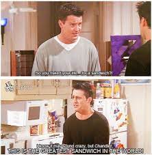 Joey And His Sandwich Friends Tv Quotes Friends Scenes Friend Jokes