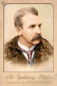 Albert Spalding, early baseball pitcher and executive