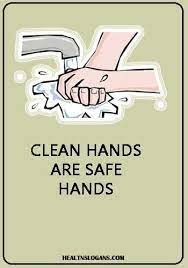 The droplets vary in size from large droplets that fall to the ground rapidly (within seconds or minutes) near the infected person, to smaller. Clean Hands Are Safe Hands Healthslogans Hygiene Hygieneslogans Handwashingslogans Clean Hands Handwashing Health A Health Slogans Hand Hygiene Slogan