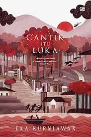 Teks ini sangat penting dipelajari, sehubungan. Cantik Itu Luka Wikipedia Bahasa Indonesia Ensiklopedia Bebas