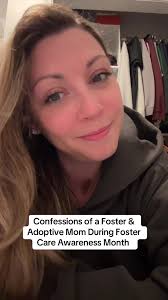 Confessions of a Foster & Adoptive Mom During Awareness Month