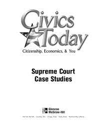 ﻿supreme court case study media center research: Supreme Court Case Studies