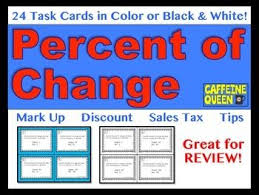 Percent Of Change Task Cards With Tips Discount Markup And Sales Tax Editable Percent Of Change Task Cards Middle School Math Fun