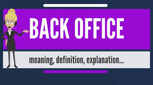 1 lakh p.a # job location: What Is Back Office What Does Back Office Mean Back Office Meaning Definition Explanation Youtube