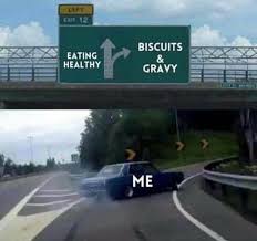 Biscuits And Gravy Meme Funny Eating Healthy Vs Biscuits And Gravy Twilight Memes Funny Memes Memes