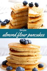 Simple Almond Flour Pancakes Only 5 Main Ingredients Recipe No Flour Pancakes Homemade Pancake Recipe Almond Flour Pancakes