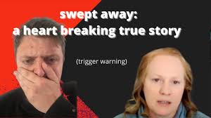 Swept away: a true story of grief and acceptance