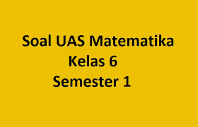 Materi matematika kelas 8 kurikulum 2013 revisi 2017 buku matematika kelas 8 kurikulum 2013 revisi 2017 | blog operator smpn 3 saketi buku matematika smp kelas 8 semster 1 kurikulum 2013 buku siswa matematika kelas viii smp kurikulum 2013 ringkasan materi matematika kelas 8 k13. Soal Uas Matematika Kelas 2 Sd Semester 1 K13