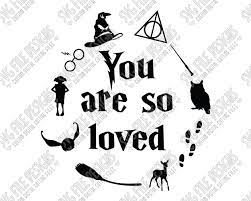Download You Are So Loved Harry Potter Svg Cut File Set For Diy Shirts