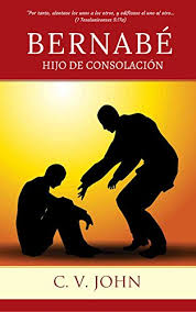 John cv is on facebook. Bernabe Hijo De Consolacion Kindle Edition By John C V Religion Spirituality Kindle Ebooks Amazon Com