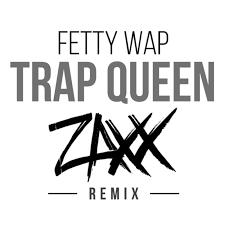 Billboard hot 100 chart in may 2015. Fetty Wap Trap Queen Zaxx Remix Free Download By The Wavs