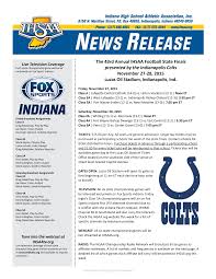 The 43rd Annual IHSAA Football State Finals presented by the Indianapolis  Colts November 27-28, 2015 Lucas Oil Stadium, Indianap