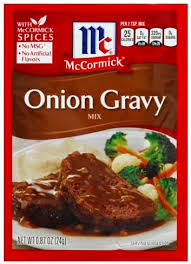 ¼ teaspoon mccormick® black pepper, coarse grind ; Mccormick Onion Gravy Mix 0 87 Oz Nutrition Information Innit