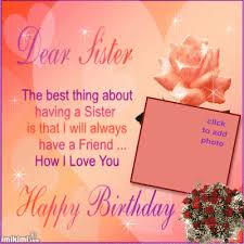 Sister Message Dear Sister Special Sister Happy Birthday Wishes For Sister Https Encrypted Tbn0 Gstatic Com Images Q Tbn 3aand9gcsn4b6vkilcumfadyn6abiweootq Xdtkwiyw Usqp Cau
