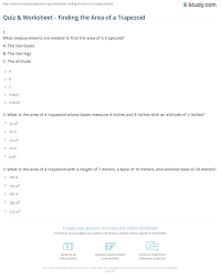Find the height of a trapezoid that has an area of 7 units2 and bases of 7 units and 21 units in length. Quiz Worksheet Finding The Area Of A Trapezoid Study Com