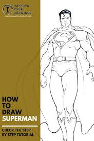 How To Draw Superman Full Body Step By Step Tutorial Improveyourdrawings Com Superman Drawing Tutorial Step Tutorials