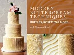 There are numerous techniques used in cake decorating if you're looking for a more modern or up to date book, i know that duff from ace of cakes has his. Modern Buttercream Techniques Ruffles Rosettes More Buttercream Techniques Creative Cake Decorating Butter Cream