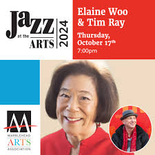 Jazz at the Arts: Elaine Woo & Tim Ray