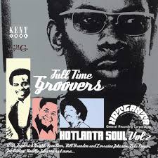 Various Artists (Hotlanta/ GMG) - Full Time Groovers: Hotlanta Soul Vol 2 - Ace Records - FullTimeGrooversHotl
