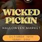 Wicked Pickin Halloween Market