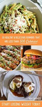 Low Calorie Specials 20 Healthy Delicious Dinners Less Than 500 Calories 500 Calorie Dinners Dinners Under 500 Calories 500 Calorie Meals