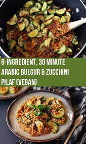 Arabic Kousa Zucchini And Bulgur Pilaf Vegan Zen And Zaatar Recipe Bulgur Recipes Bulgar Recipes Bulgur Wheat Recipes