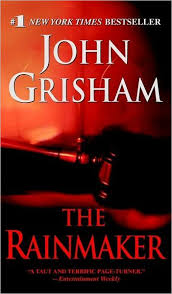 The Rainmaker Great Book Good Movie Books John Grisham Books Book Worth Reading