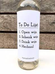 To Do Lijst Wijnetiket Verjaardagsverrassing Ideeen Verjaardagscadeaus