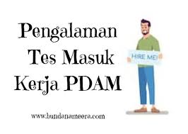 Psikotest atau tes psikologi merupakan salah satu tes yang akan. Pengalaman Mengikuti Tes Kerja Di Pdam Tirta Raharja Cimahi Bunda Nameera S Blog Lifestyle Blogger