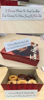I Donut Want To Say Goodbye I M Going To Miss You A Hole Lot My Way Of Sayi Farewell Gift For Coworker Goodbye Gifts For Coworkers Gift For Coworker Leaving