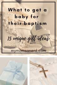Here are some great baptism gifts for boys and girls for a special occasion. What To Get A Baby For Baptism 15 Unique Gift Ideas My Mom S A Nerd