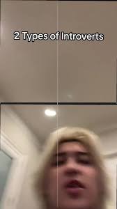 Real Introvert Vs Fake Introvert Acting