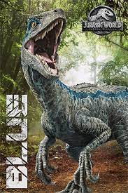 Jurassic world fallen kingdom owen & blue memories hd. Jurassic World Fallen Kingdom Blue Poster All Posters In One Place 3 1 Free
