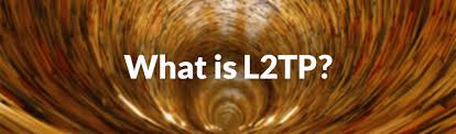 What Is L2tp Layer 2 Tunneling Protocol Cactusvpn
