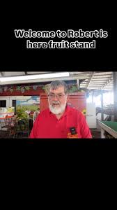 Welcome to Robert is here fruit stand. See the full video of his  link.https://youtu.be/erSrzcPkntI?si=6UWprgOs7Togi25o