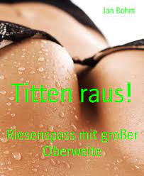 Titten raus! (E-Book, EPUB) | Vaihinger Buchladen oHG