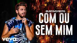 Quem não presta é eu 02. Download Gustavo Mioto Mp3 Free And Mp4